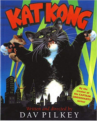 Kat Kong by Dav Pilkey